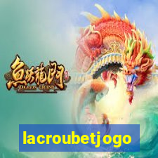 lacroubetjogo