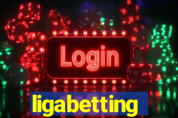 ligabetting