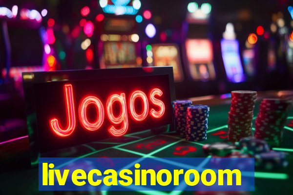 livecasinoroom