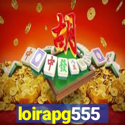 loirapg555