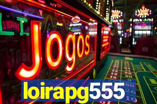 loirapg555