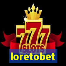 loretobet