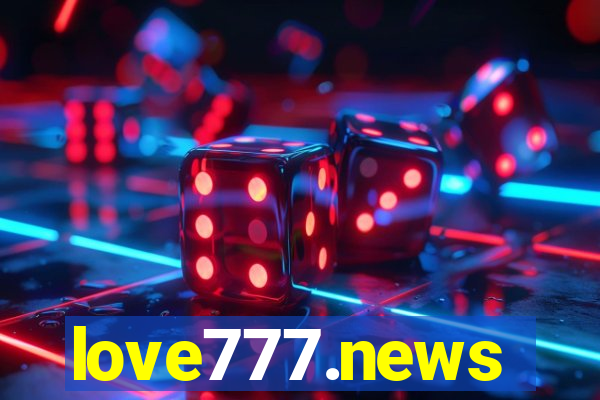 love777.news