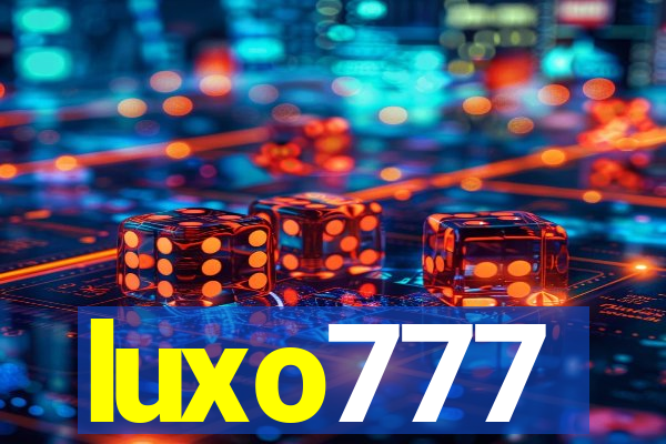 luxo777