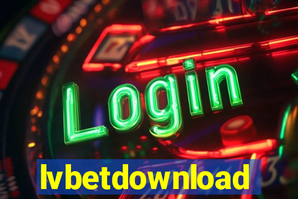 lvbetdownload