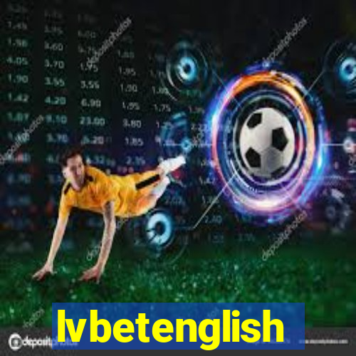 lvbetenglish