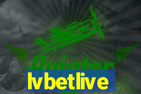 lvbetlive