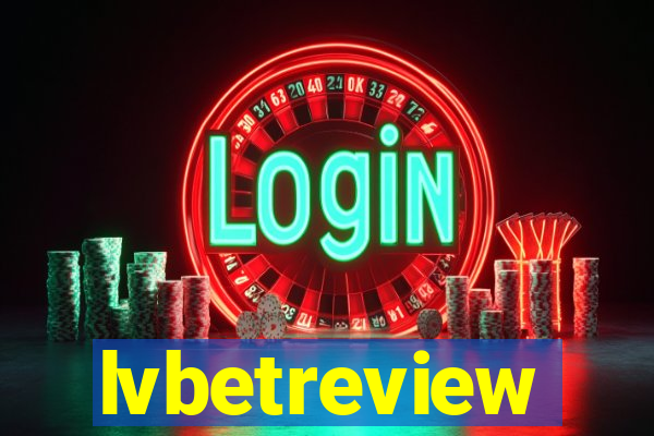 lvbetreview