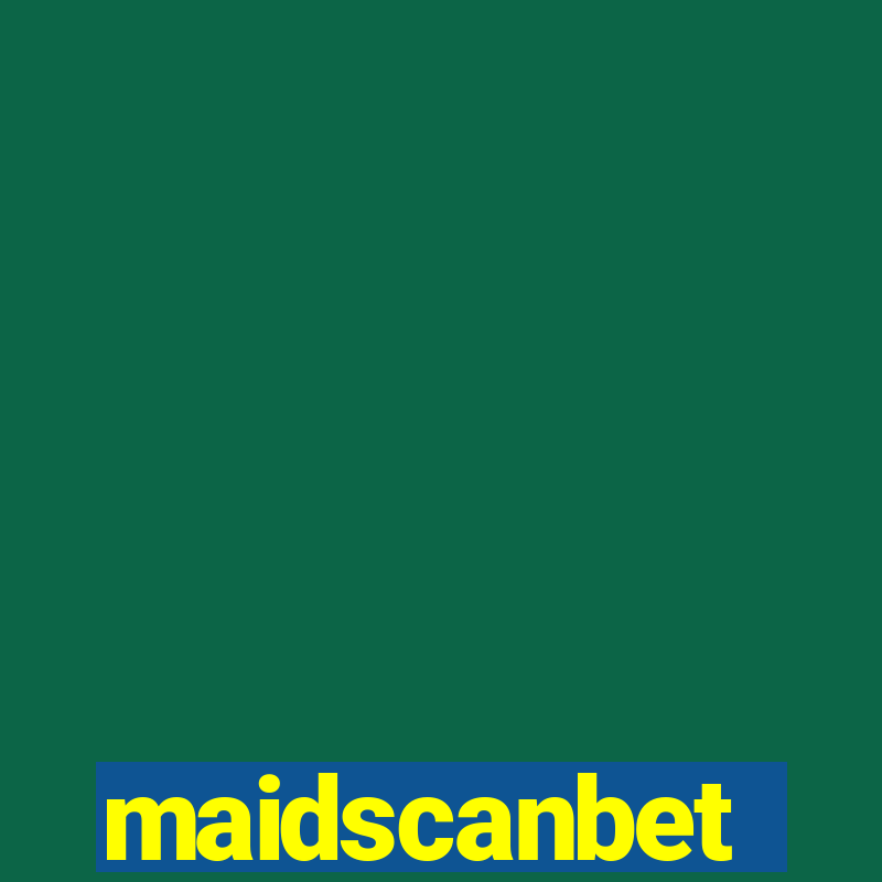 maidscanbet