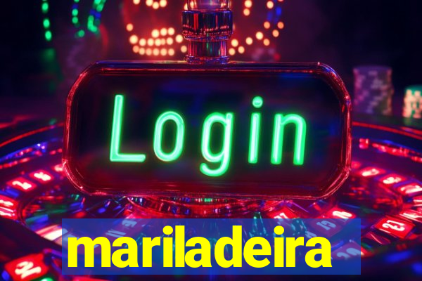 mariladeira