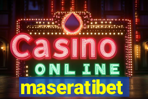 maseratibet