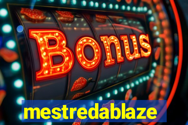 mestredablaze