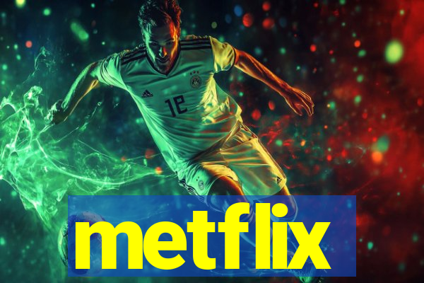 metflix