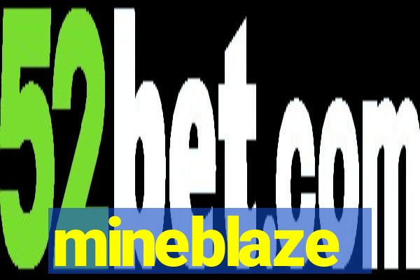 mineblaze