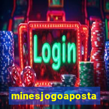 minesjogoaposta