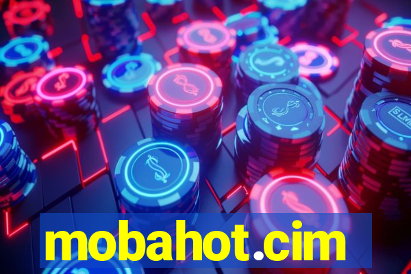 mobahot.cim