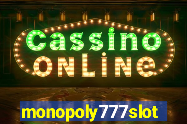 monopoly777slots.com