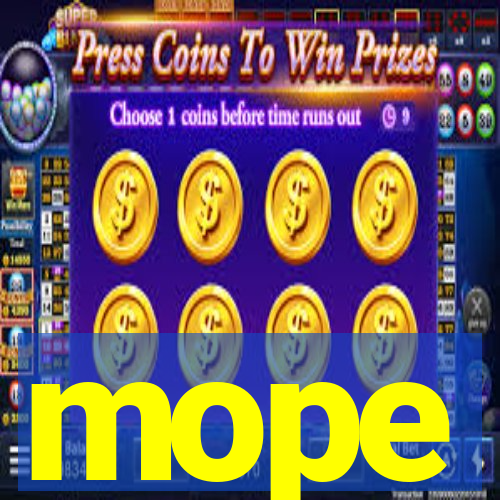 mope