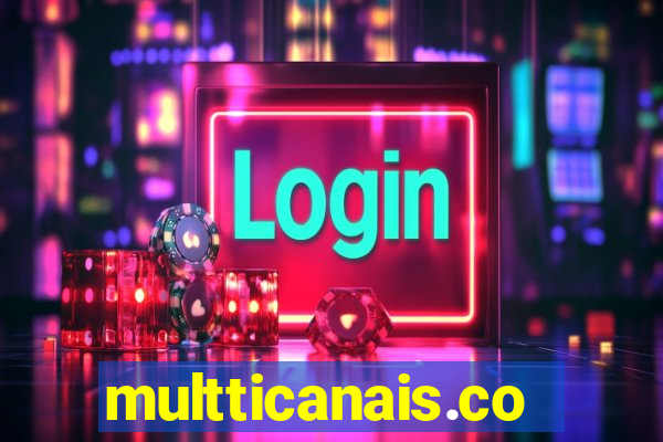 multticanais.com