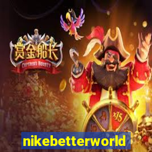 nikebetterworld.com