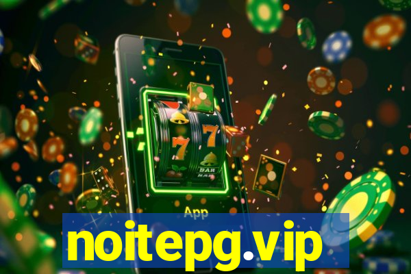 noitepg.vip