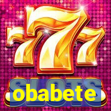 obabete