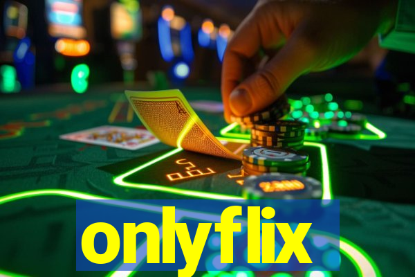 onlyflix