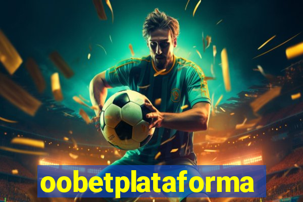 oobetplataforma