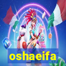 oshaeifa