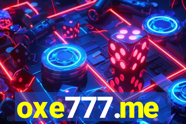 oxe777.me