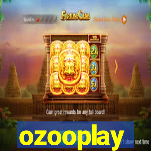 ozooplay