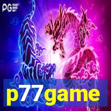 p77game