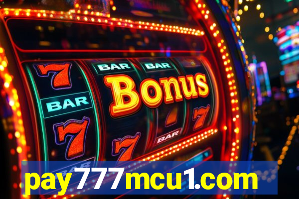 pay777mcu1.com