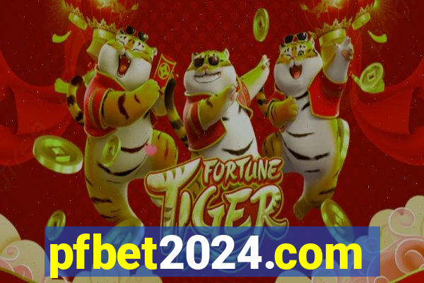 pfbet2024.com