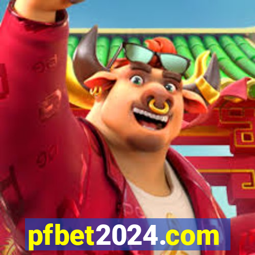 pfbet2024.com