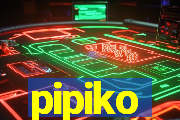 pipiko