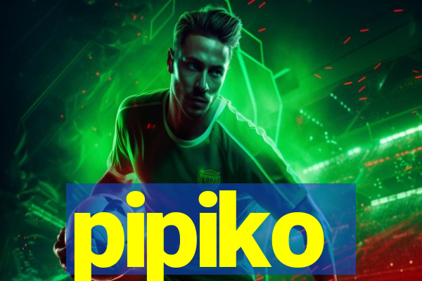 pipiko