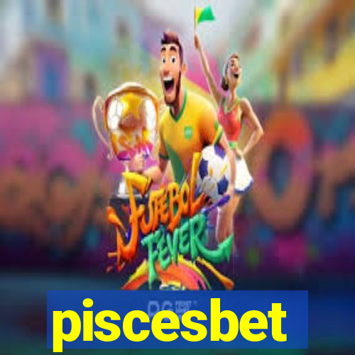 piscesbet