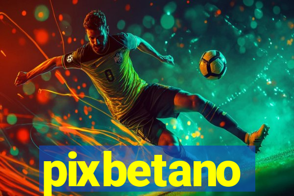 pixbetano