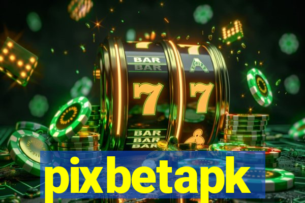 pixbetapk