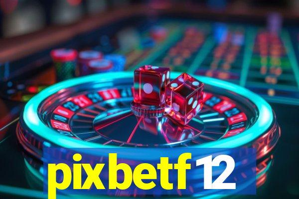 pixbetf12