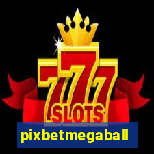 pixbetmegaball