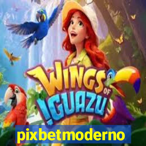 pixbetmoderno