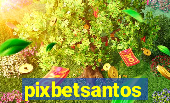 pixbetsantos