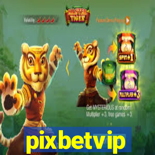 pixbetvip