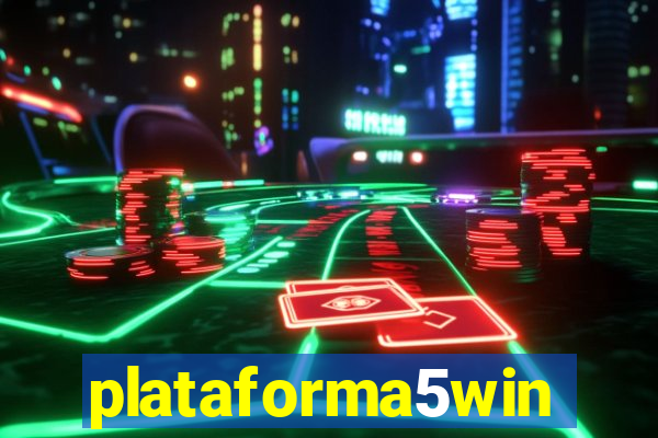 plataforma5win