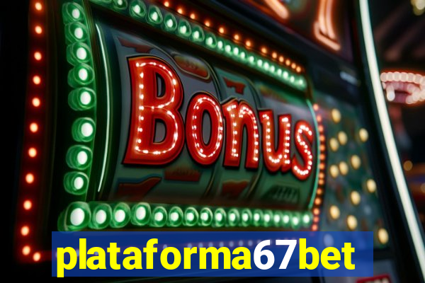 plataforma67bet.com