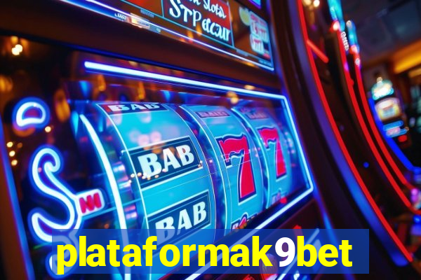 plataformak9bet