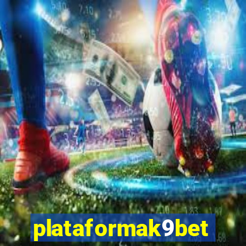 plataformak9bet