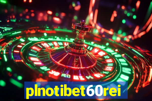 plnotibet60rei